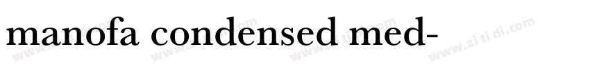 manofa condensed med字体转换